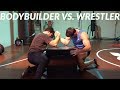 BODYBUILDER VS. WRESTLING | STRENGTH WARS
