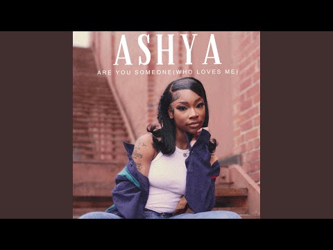 Are You Someone (Who Loves Me)