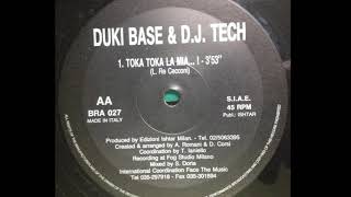 Duki Base & DJ Tech - Toka Toka La Mia...! (AA1)