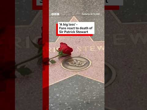 Fans react to death of Sir Patrick Stewart at age 86. #BBCNews