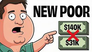 Why $140,000 Is The New 'Poor'