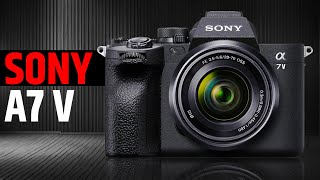 Sony A7 V - It's Time!