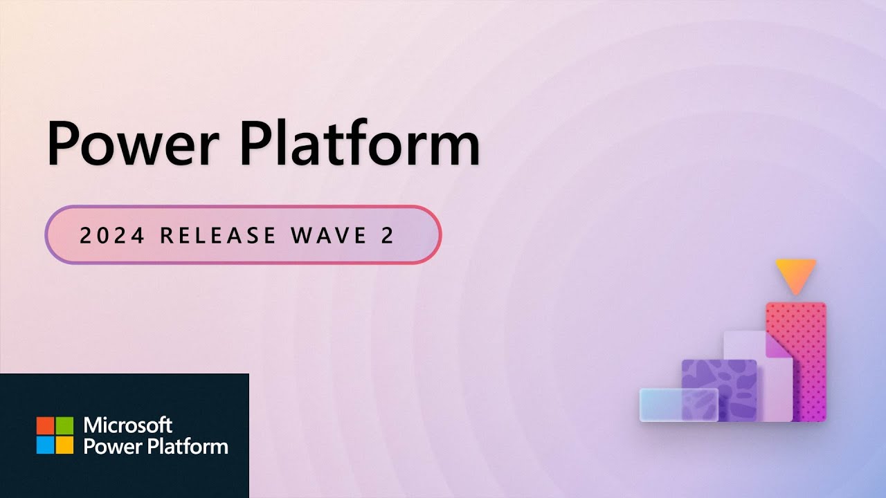 Power Platform 2024 Release Wave 2 Highlights