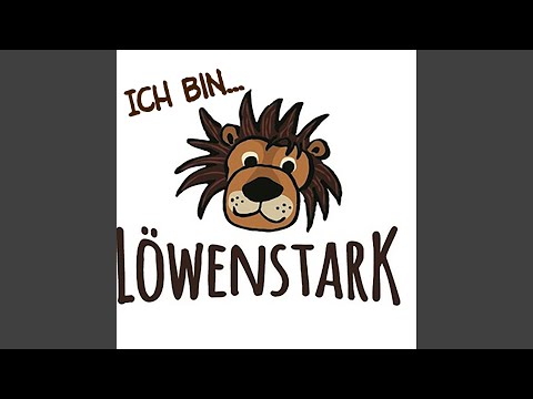 Ich bin LÖWENSTARK