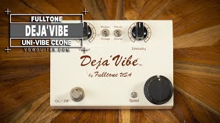 Video thumbnail for Fulltone Deja'Vibe - VGW by Vintage Guitar Workshop