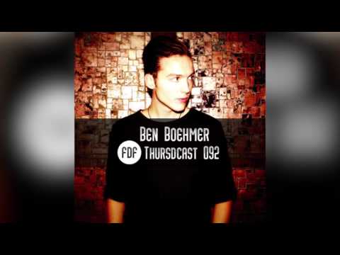 Ben Böhmer - FDF Thursdcast #092