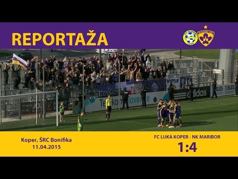 FC LUKA KOPER - NK MARIBOR