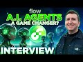 Flow A.I. Agents Will Onboard Millions🟢INTERVIEW