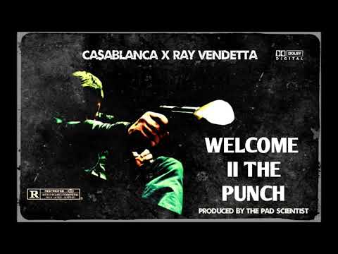 Ca$ablanca - Welcome II The Punch Feat. Ray Vendetta (Prod. Pad Scientist)