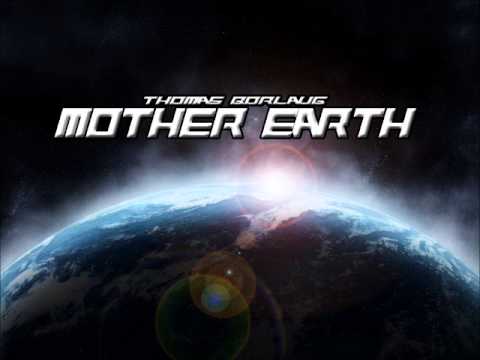 Thomas Borlaug - Mother Earth (Original Mix)