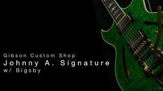 Gibson Custom Shop Johnny A Signature w/ Bigsby  •  Wildwood Guitars Overview