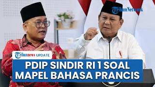Prabowo Dikritik seusai Instruksikan Sekolah Ajarkan Bahasa Prancis, PDIP Sindir RI 1
