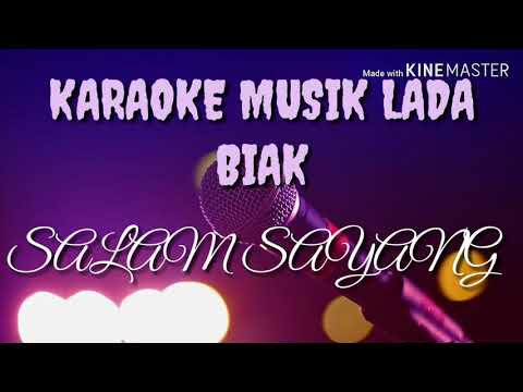 KARAOKE MUSIK SALAM SAYANG