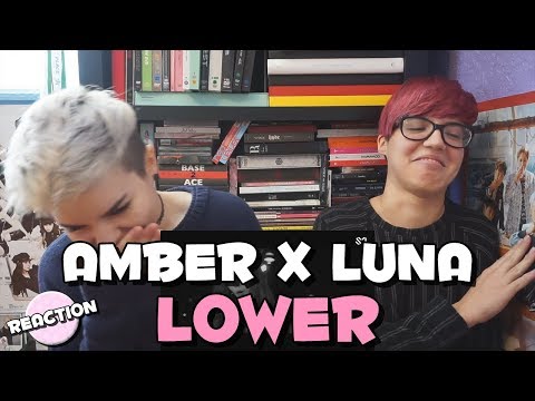 AMBER (엠버) X LUNA (루나) - LOWER ★ MV REACTION