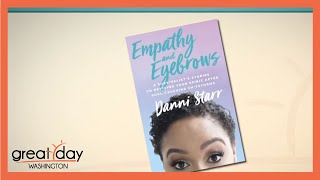 WKYS radio personality Danni Starr&#39;s lessons on life and love