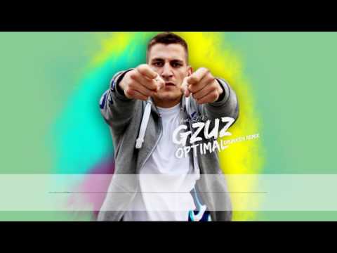 GZUZ FEAT. LX - OPTIMAL (DRUNKEN REMIX)