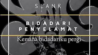 Download lagu STORY WA SLANK - BIDADARI PENYELAMAT mp3