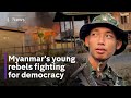The Gen Z Army Fighting Myanmar S Military Dictator