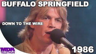 Buffalo Springfield - &quot;Down To The Wire&quot; (1986) - MDA Telethon