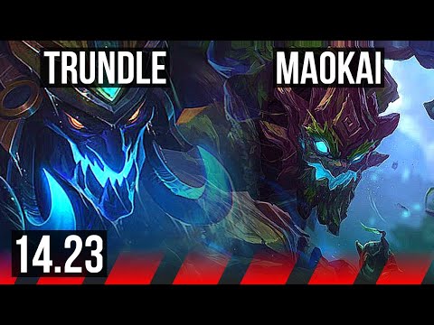 TRUNDLE vs MAOKAI (TOP) | KR Master | 14.23