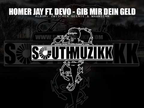Homer Jay ft. Devo - gib mir dein Geld