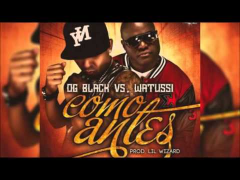 OG Black vs. Watussi - Como Antes (Audio Official)