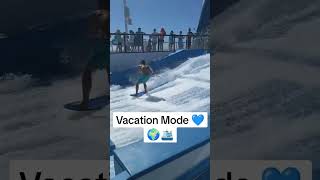 Cruise Mode #royalcaribbean #flowrider
