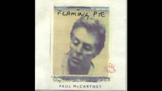 Paul McCartney - The Song We Were Singing - 01 Flaming Pie - With Lyrics