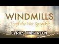 Windmills - Toad the Wet Sprocket - With Lyrics