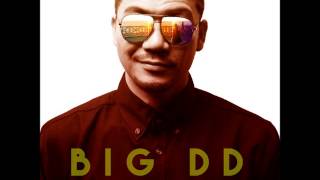 BigDD "Baby, it’s alright." - Baby, it’s alright.