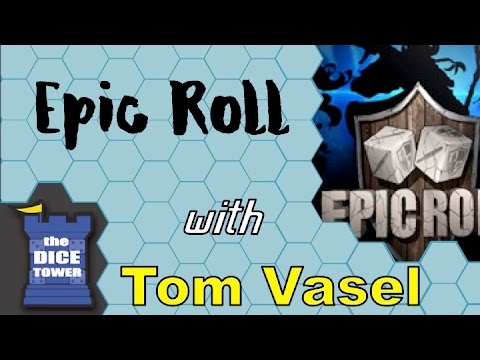 Dice Tower Reviews: Epic Roll