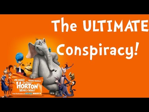 Horton Hears a Conspiracy