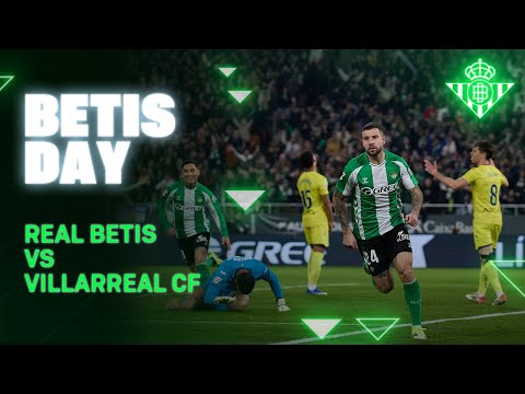 Todo lo que pasó en #RealBetisVillarreal⚽📺 | BETIS DAY | Real BETIS Balompié