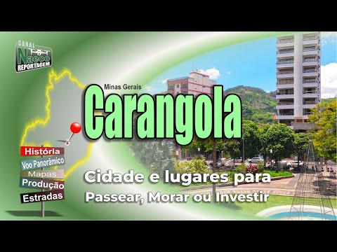 Carangola, MG – Cidade para passear, morar e investir.