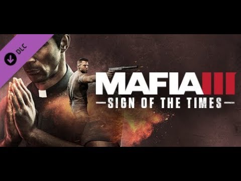 MAFIA 3 DLC  SIGN OF THE TIMES  (Part 2) Covered In Blood