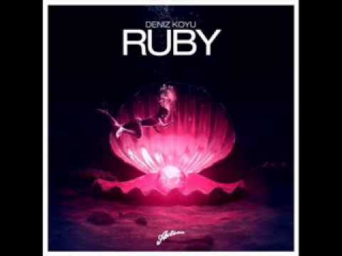 Deniz Koyu - Ruby (Original Mix) 2014