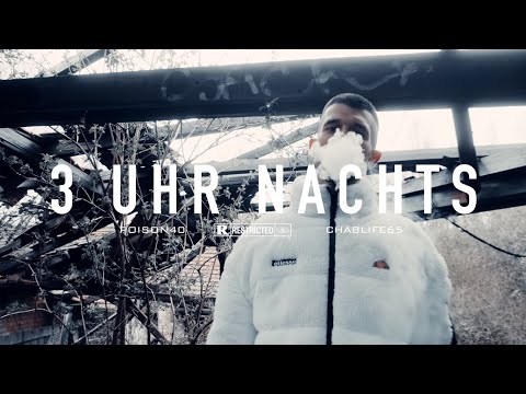 POISON40 x CHABLIFE65 - 3 UHR NACHTS (Official Video)