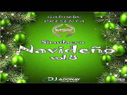 Simulacro Navideño Vol 8 Adonay Juarez ft Gabriela