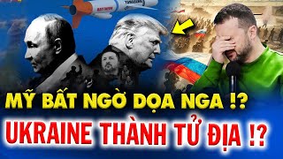 Trump giơ gậy Tomahawk đe dọa, Nga không run sợ, Ukraine thành bàn cờ sinh tử
