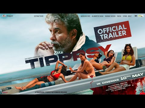 Tipppsy (Official Trailer) | Deepak Tijori | Kainaat A, Alankrita S, Natasha S, Nazia, Sonia Birje