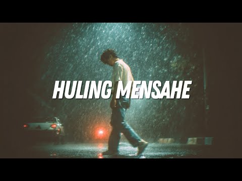 Huling Mensahe - Official Lyric Video