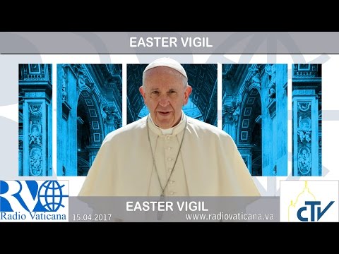 2017.04.15 Easter Vigil
