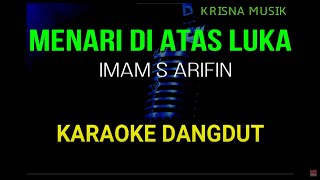 Download lagu MENARI DI ATAS LUKA KARAOKE DANGDUT ORIGINAL HD AUDIO mp3