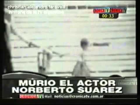 HISTORIA DE LA TV ARGENTINA: FALLECIMIENTO DE NORBERTO SUAREZ, PAPÁ CORAZÓN / 2012