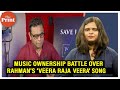 Did AR Rahman ‘lift’ Dagar family's Shiva Stuti composition for Ponniyin Selvan 2 song ' Veera Raja?