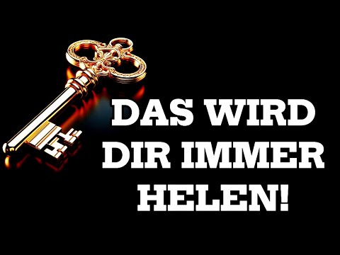 Erinnere Dich immer an diese Worte bei Sorgen oder Unzufriedenheit - Selbstliebe und Loslassen