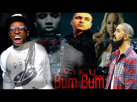 V.I.K.U "Bum Bum" ft. Lil Wayne , Trey Songz , Drake & Kat DeLuna