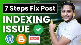 Fix Your Post Indexing Issue in Just 7 Steps in 2025