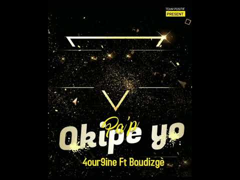 4our9ine ft boudizge M pap okipe yo (officiel audio)