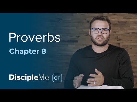 Proverbs 8 | Wisdom & Knowledge